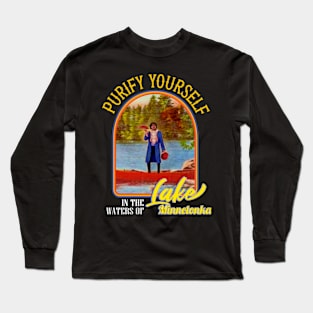 Purify Yourself in the Waters of Lake Minnetonka Retro Long Sleeve T-Shirt